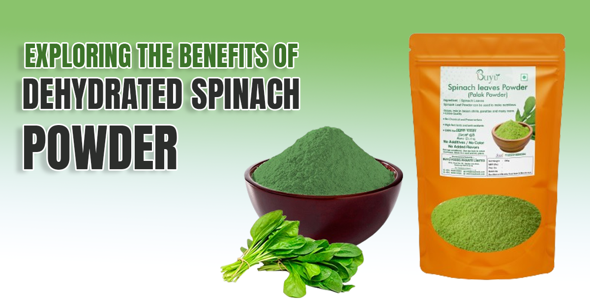 Exploring the Benefits of Dehydrated Spinach Powder